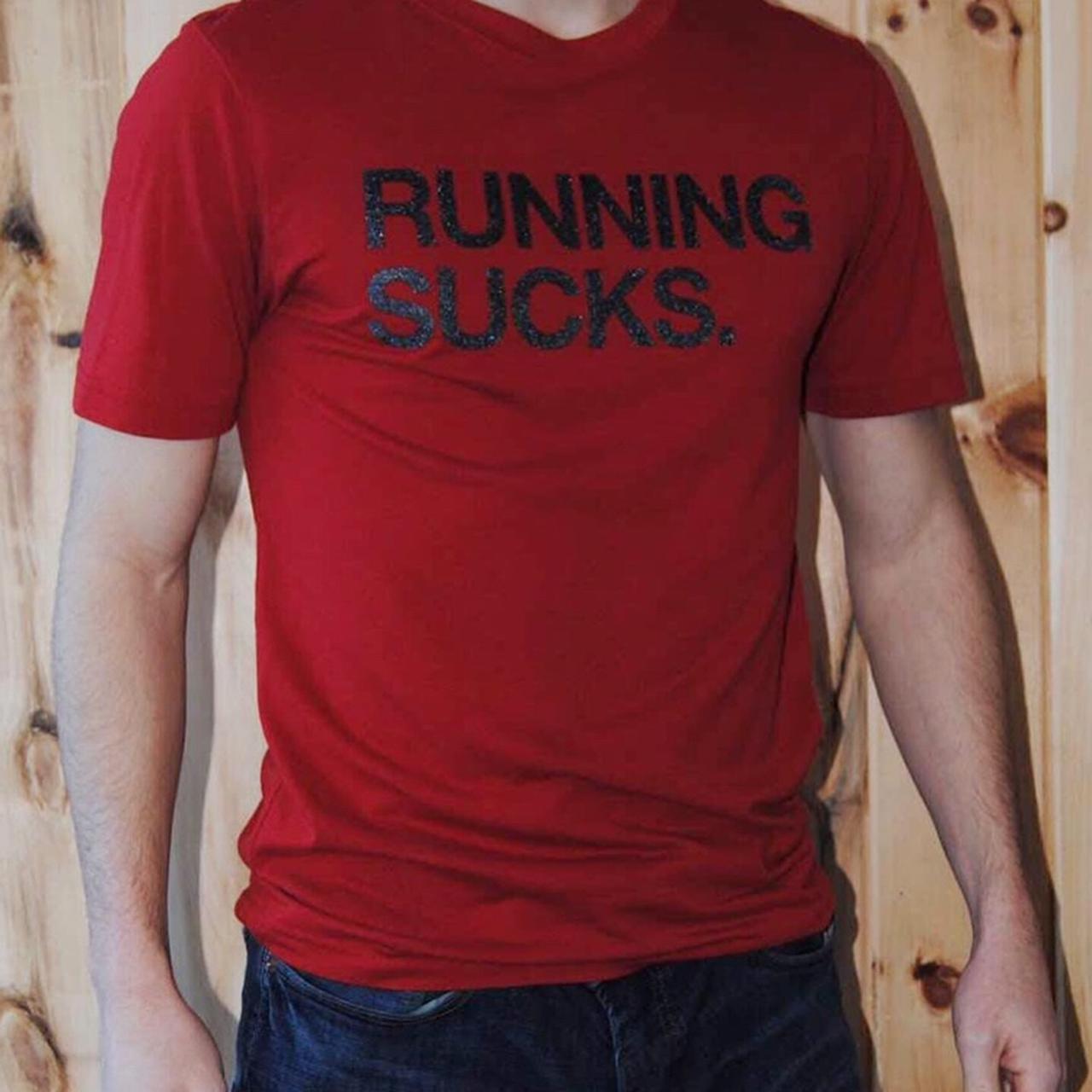 Running sucks t clearance shirt