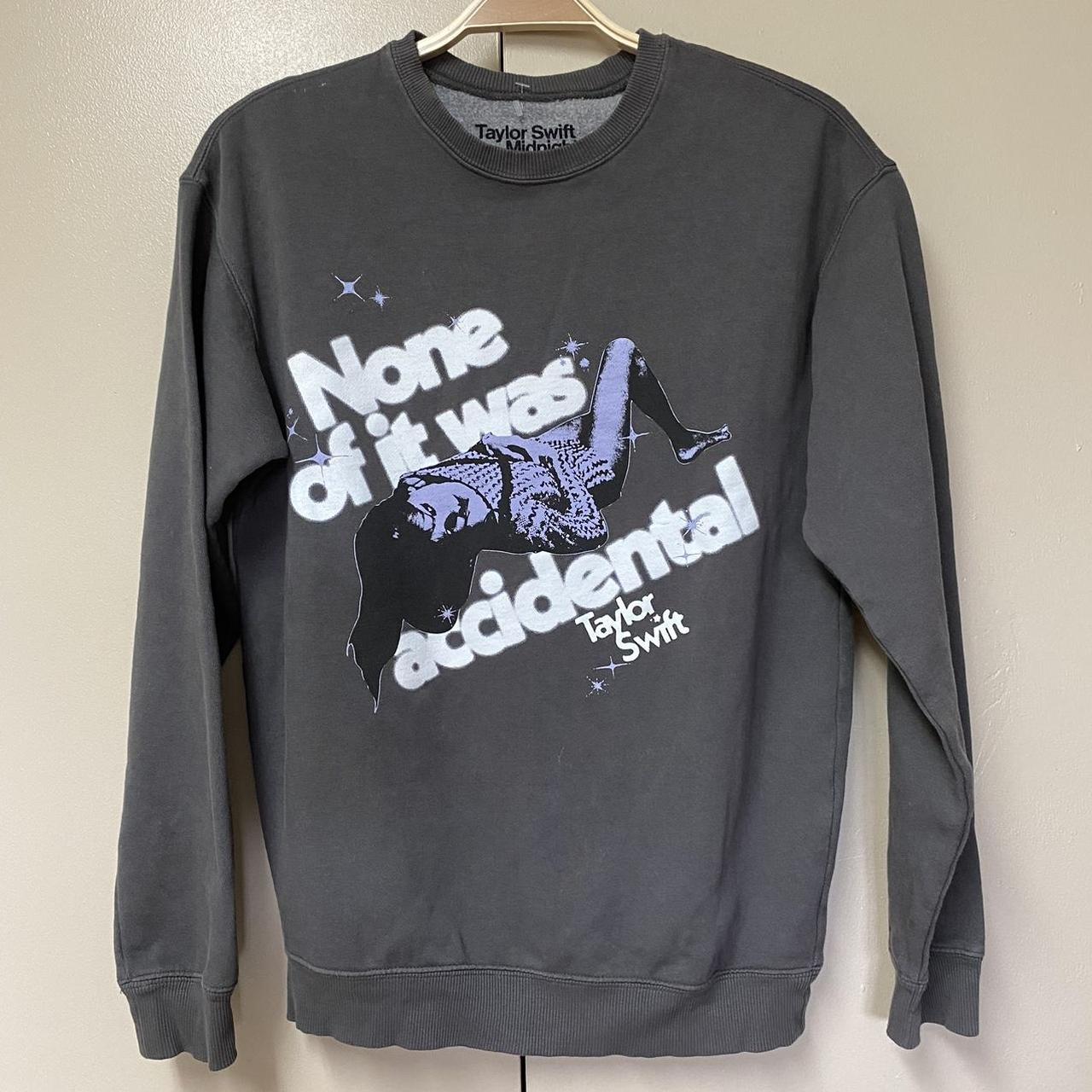 Taylor Swift None of it Was Accidental Crewneck Pullover Sweatshirt NEW SOLD OUT offers