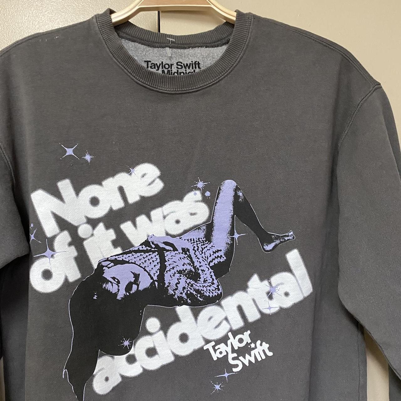 Newest Taylor Swift None of it Was Accidental Crewneck Pullover Sweatshirt NEW SOLD OUT