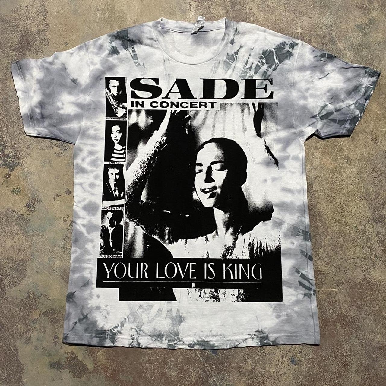 Your Love Is King Sade T-Shirt, your love is king - thirstymag.com