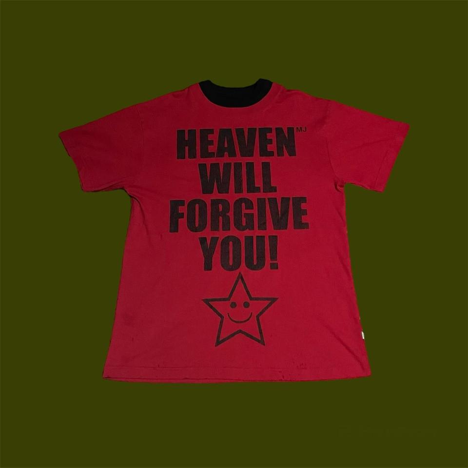 heaven will forgive you tee
