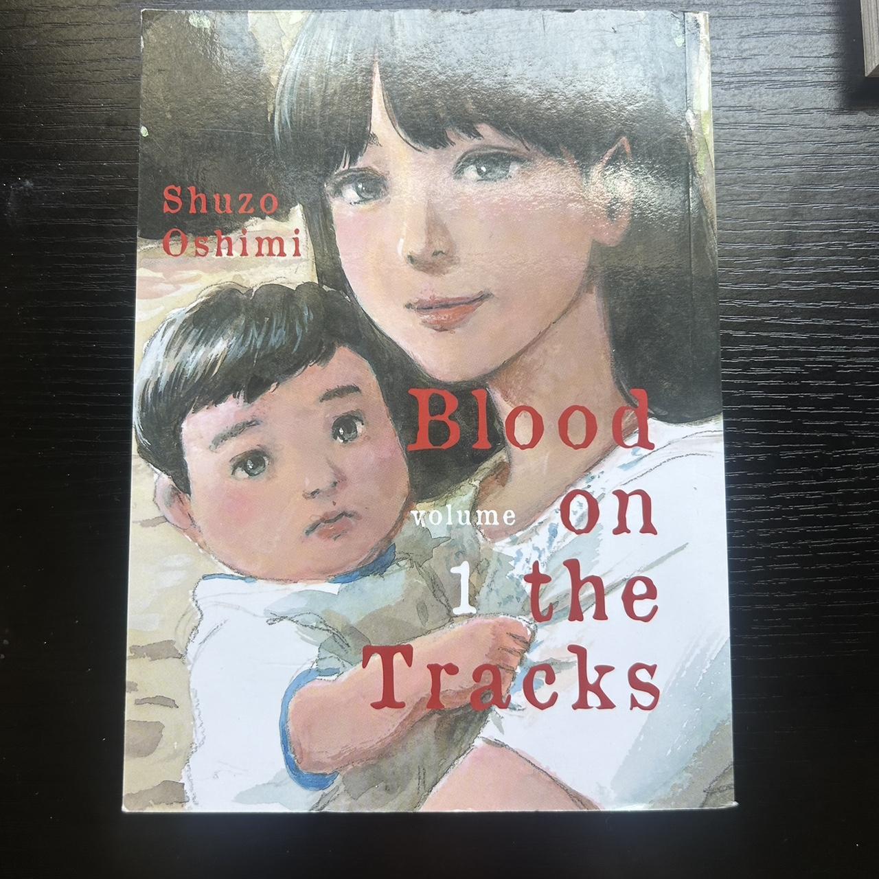 Blood buy on the tracks - manga 1-6