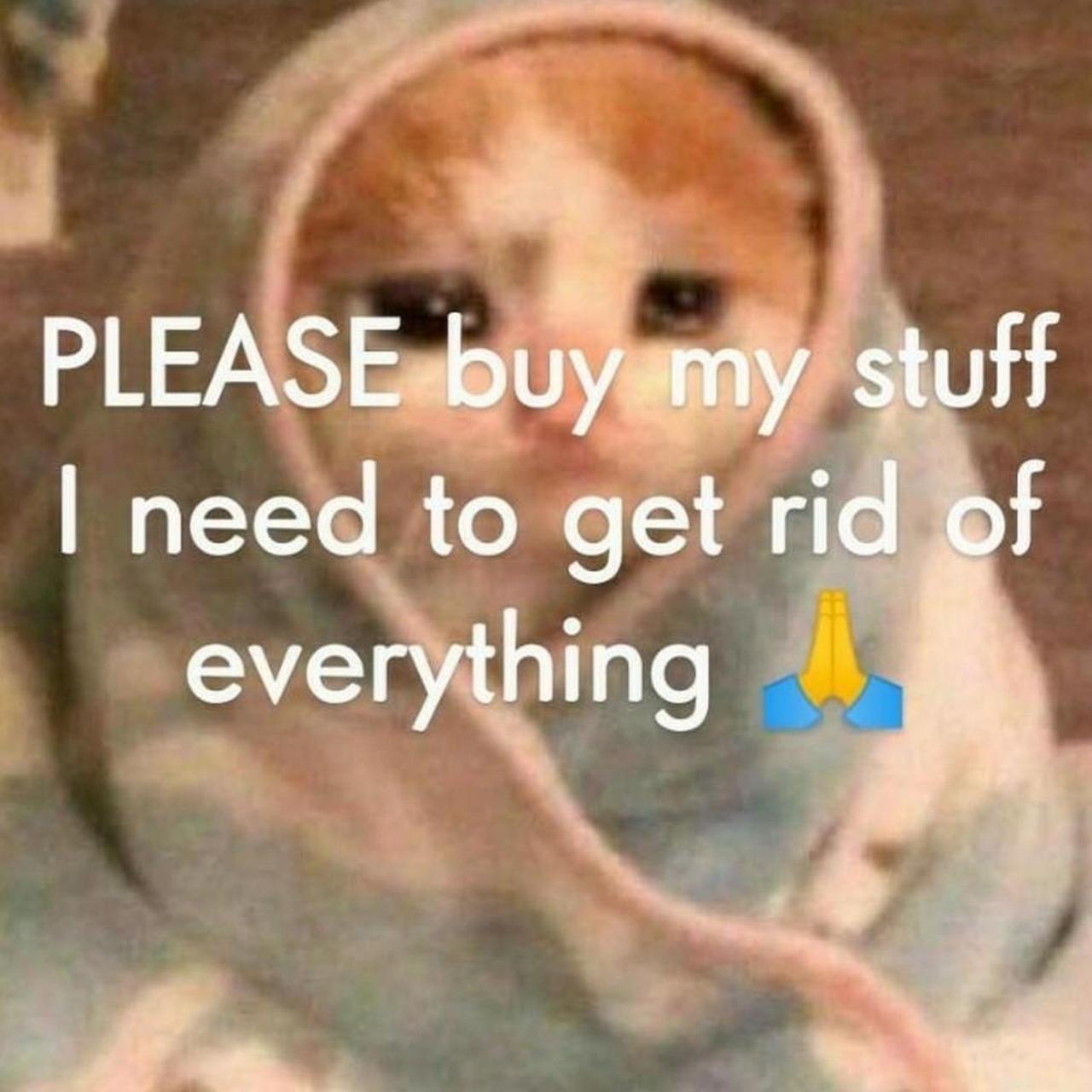 Please Buy My Stuff 