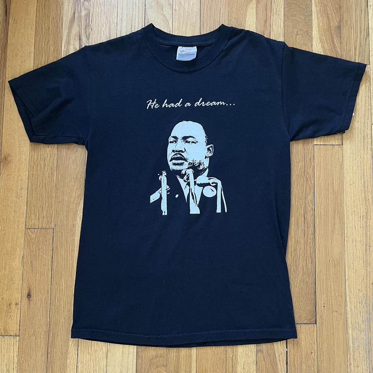 Vintage Martin Luther King Jr. T-shirt He Had A - Depop