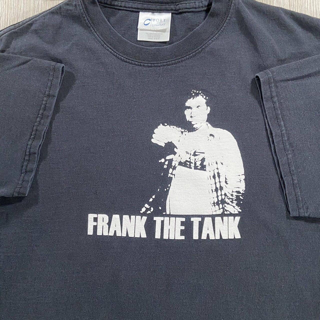 Frank The Tank T-Shirt