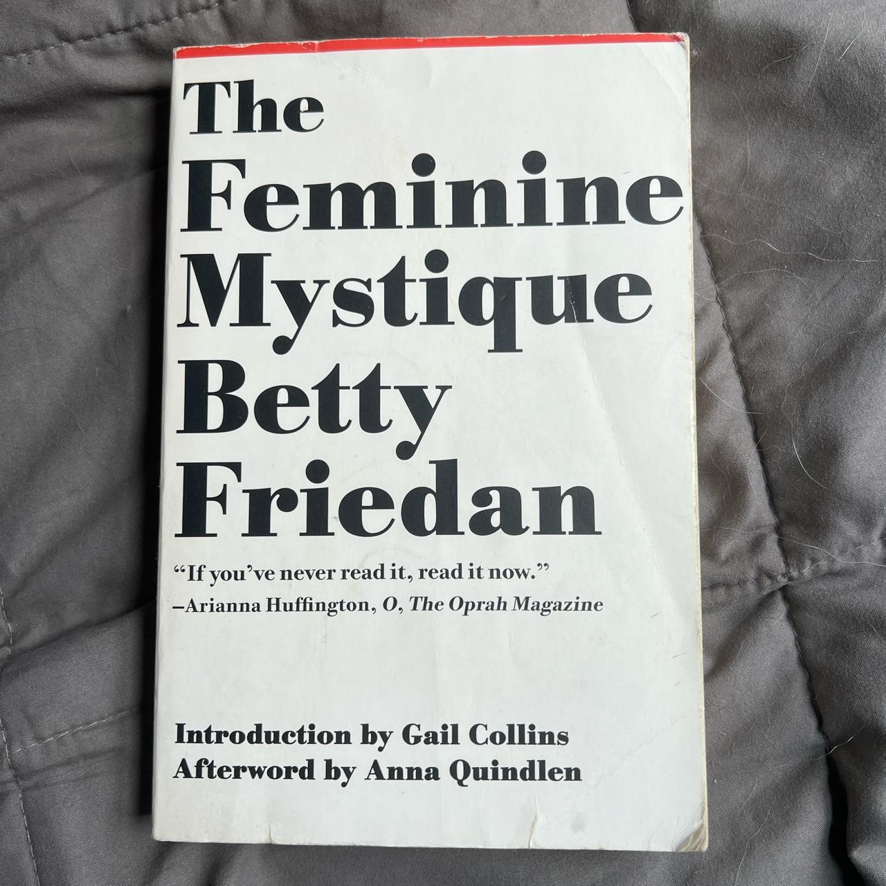 The Feminine Mystique By Betty Friedan Like New, A... - Depop