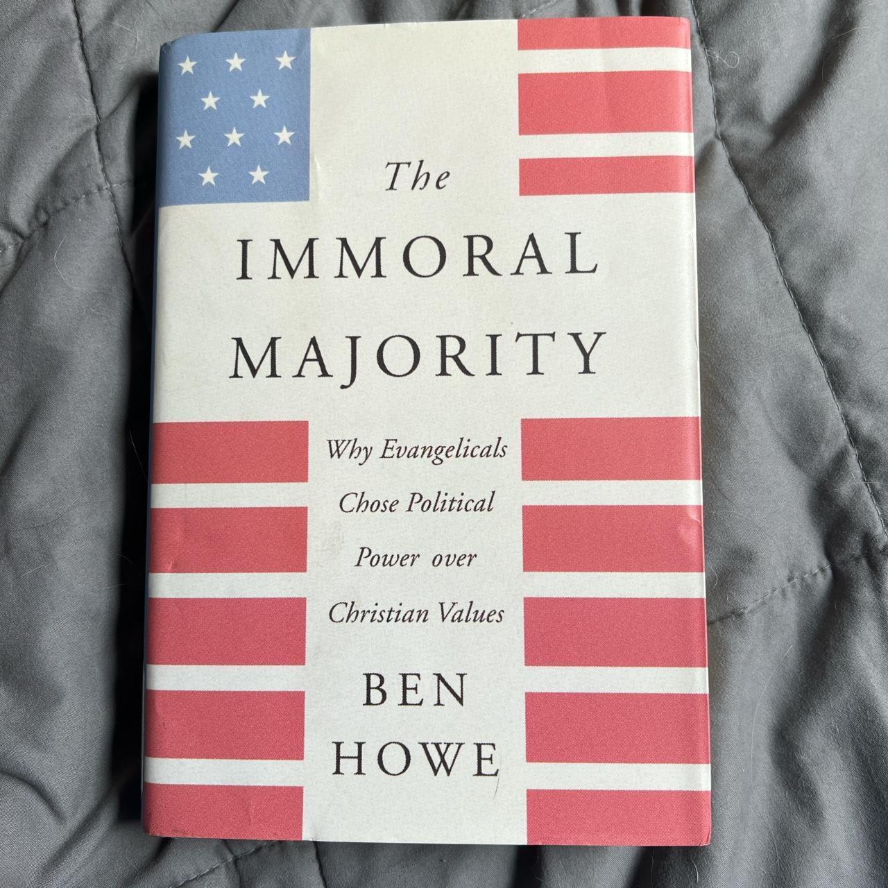 The Immoral Majority By Ben Howe Like Depop   P0 