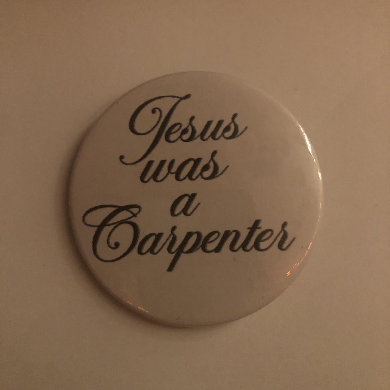 sabrina carpenter ‘Jesus was a carpenter’ badge.... - Depop