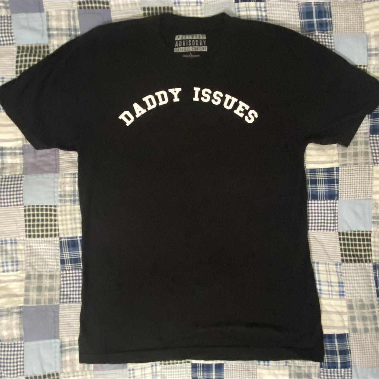 The Neighborhood T-shirt Daddy Issues T-shirt