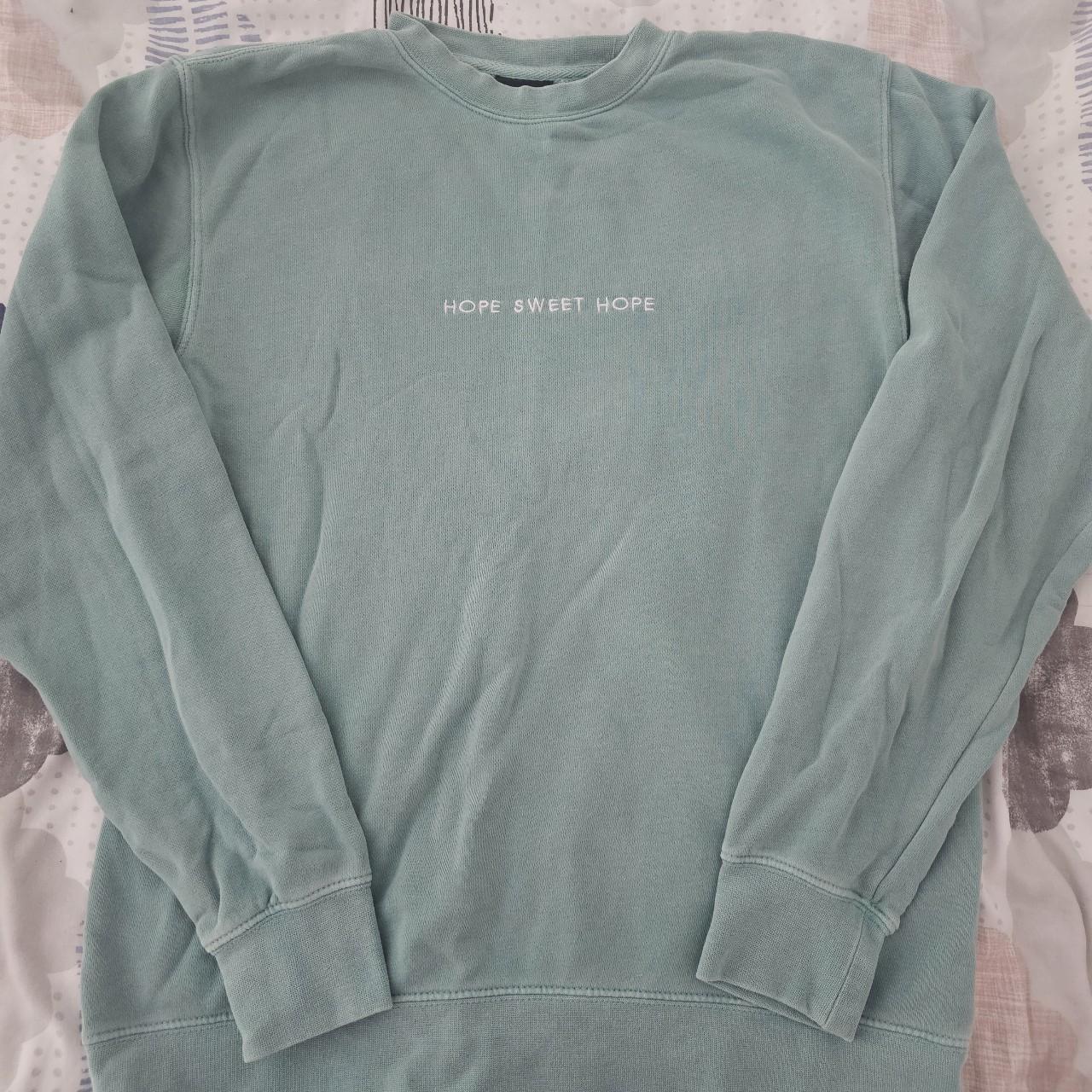 Hope sweet hope sweatshirt sale