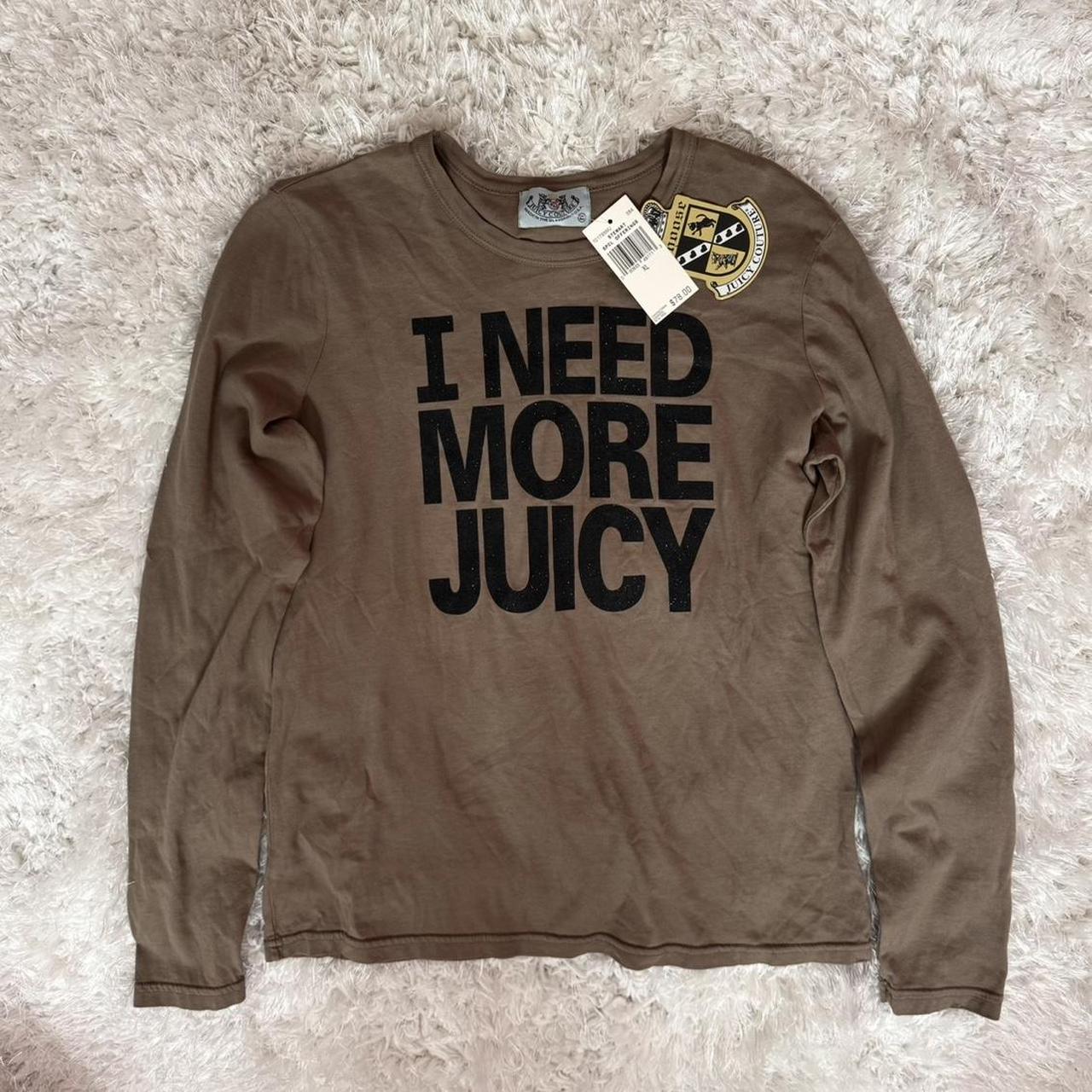 NWT Juicy couture “I Need More Juicy” tee in a size... - Depop