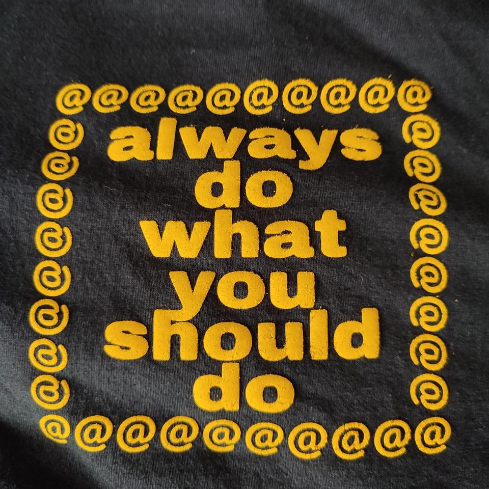 always do what you should do / adwysd tell your | Depop