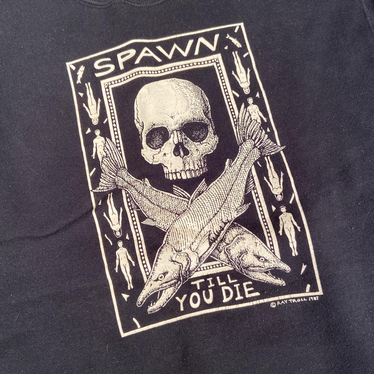 Spawn till best sale you die hoodie