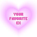 yourfavoriteex's profile picture