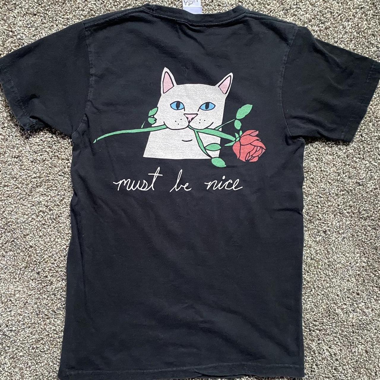 Must be nice cat shirt sale