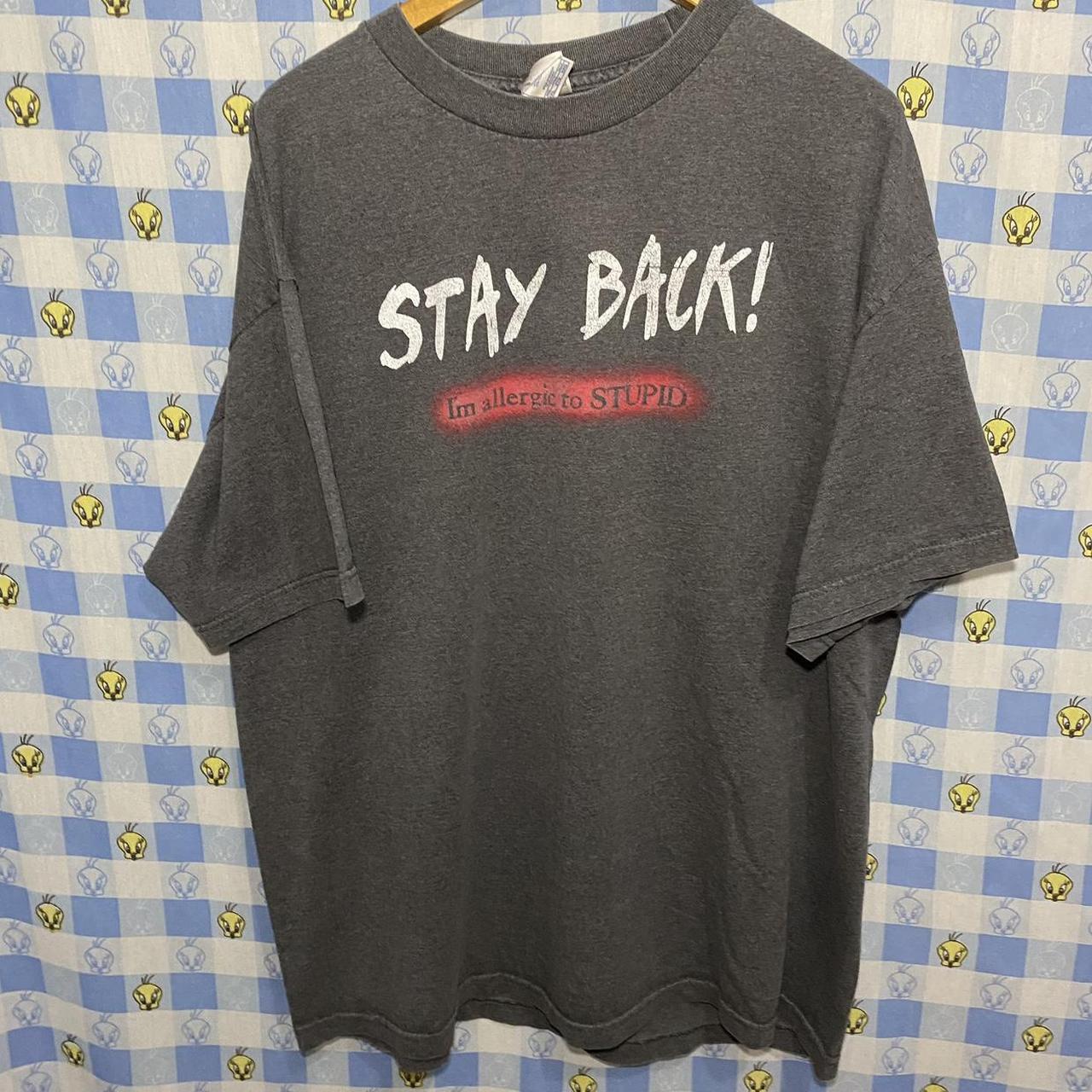 Stay Back Funny T Shirt Im Allergic To Stupid 😬😂 Depop 7770