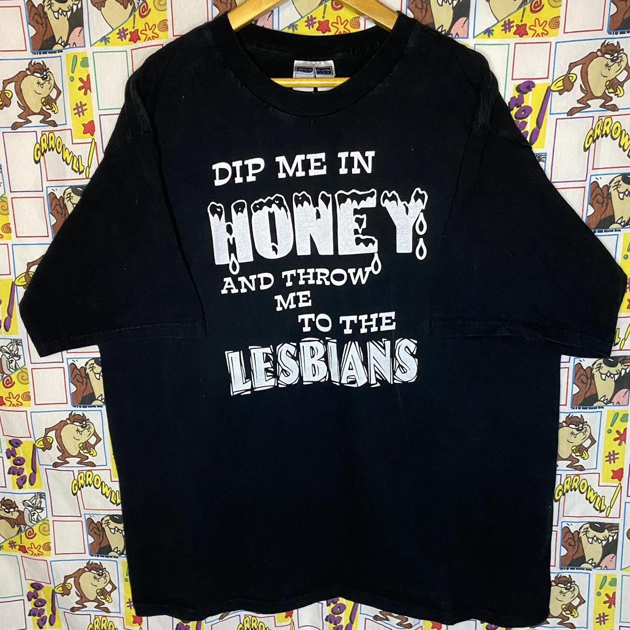 Dip Me in Honey 🍯 T-Shirt And Throw Me to the... - Depop