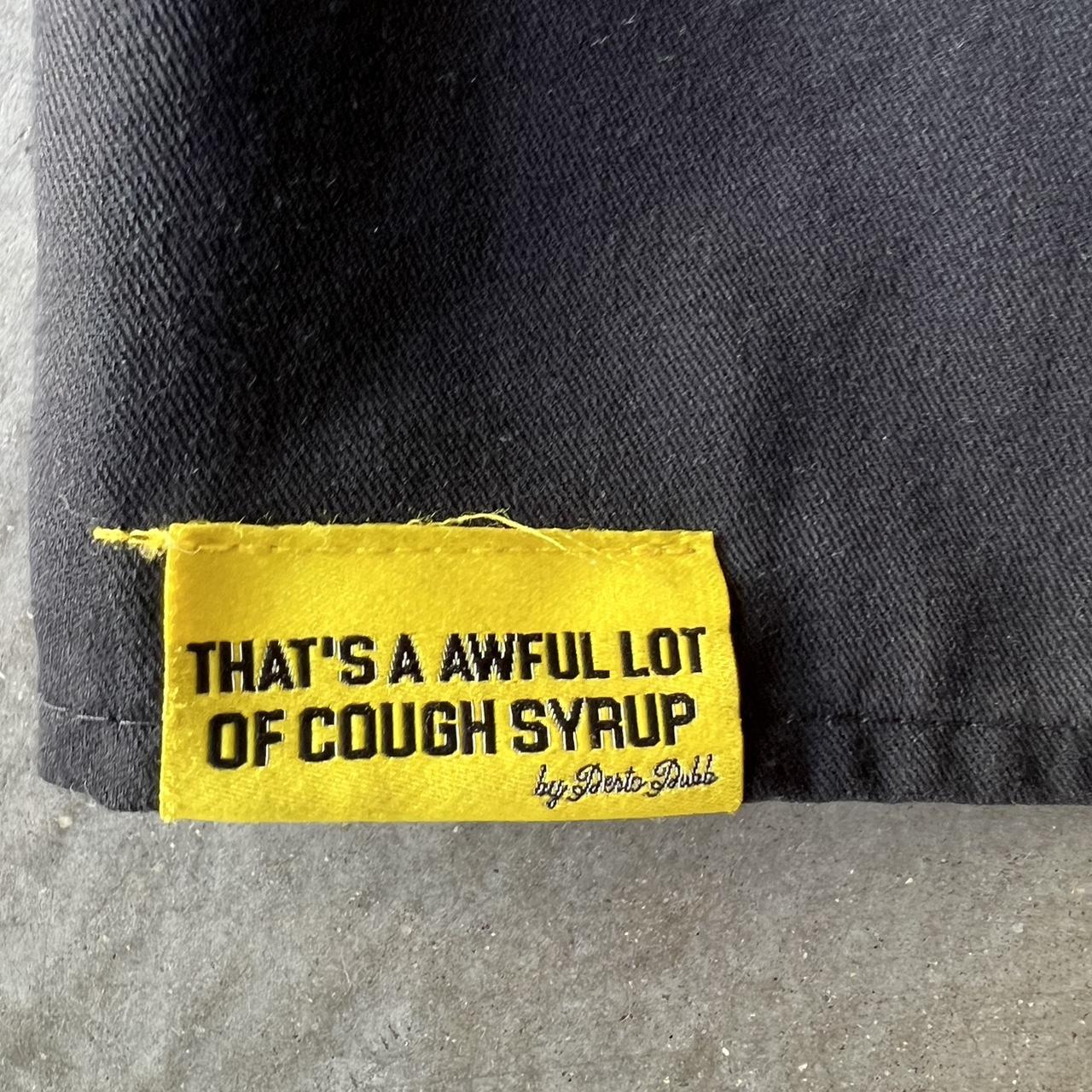 Awful Lot Of Cough Syrup Dickies Shirt Used Good... Depop