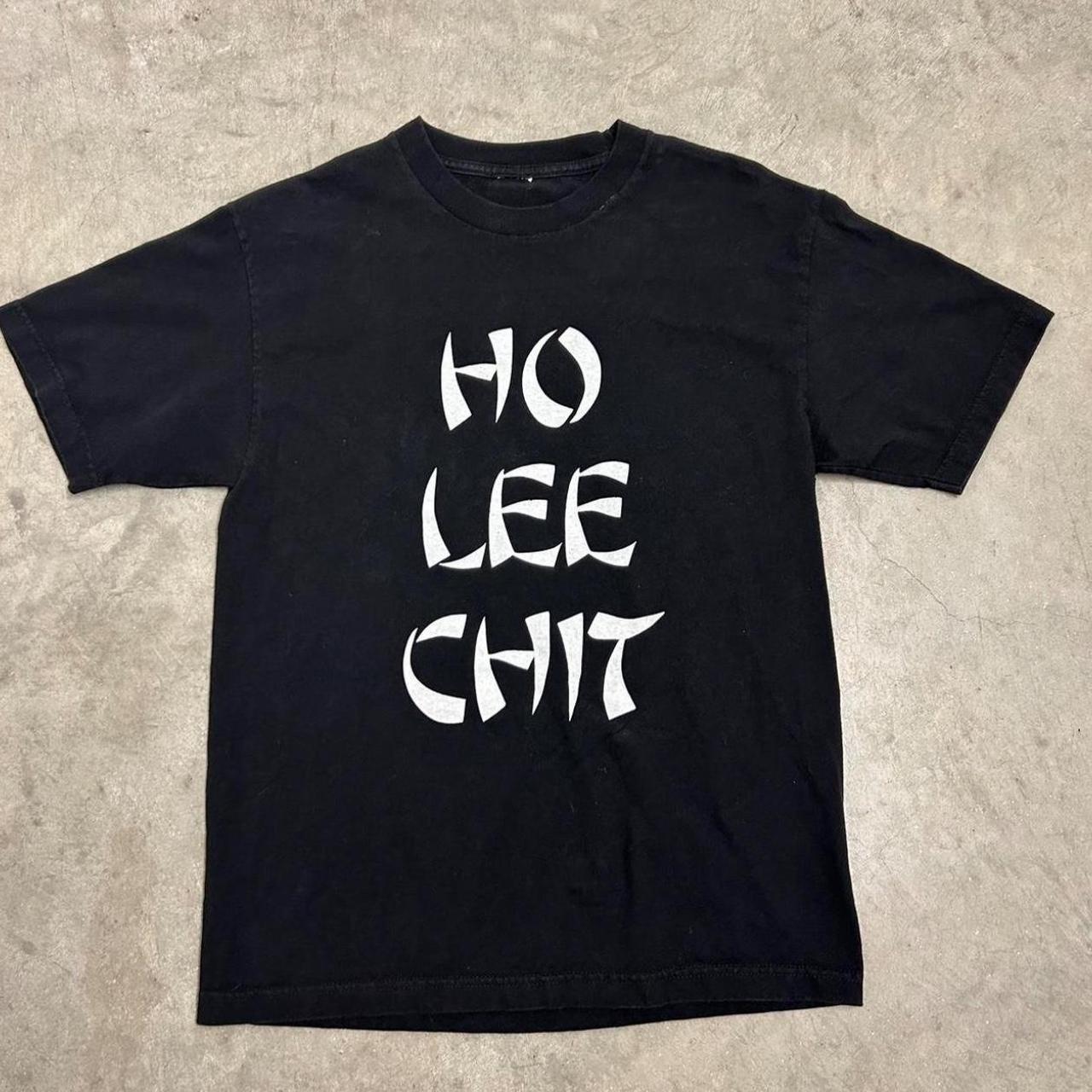 Funny HO LEE CHIT NSFW graphic tee message before... - Depop