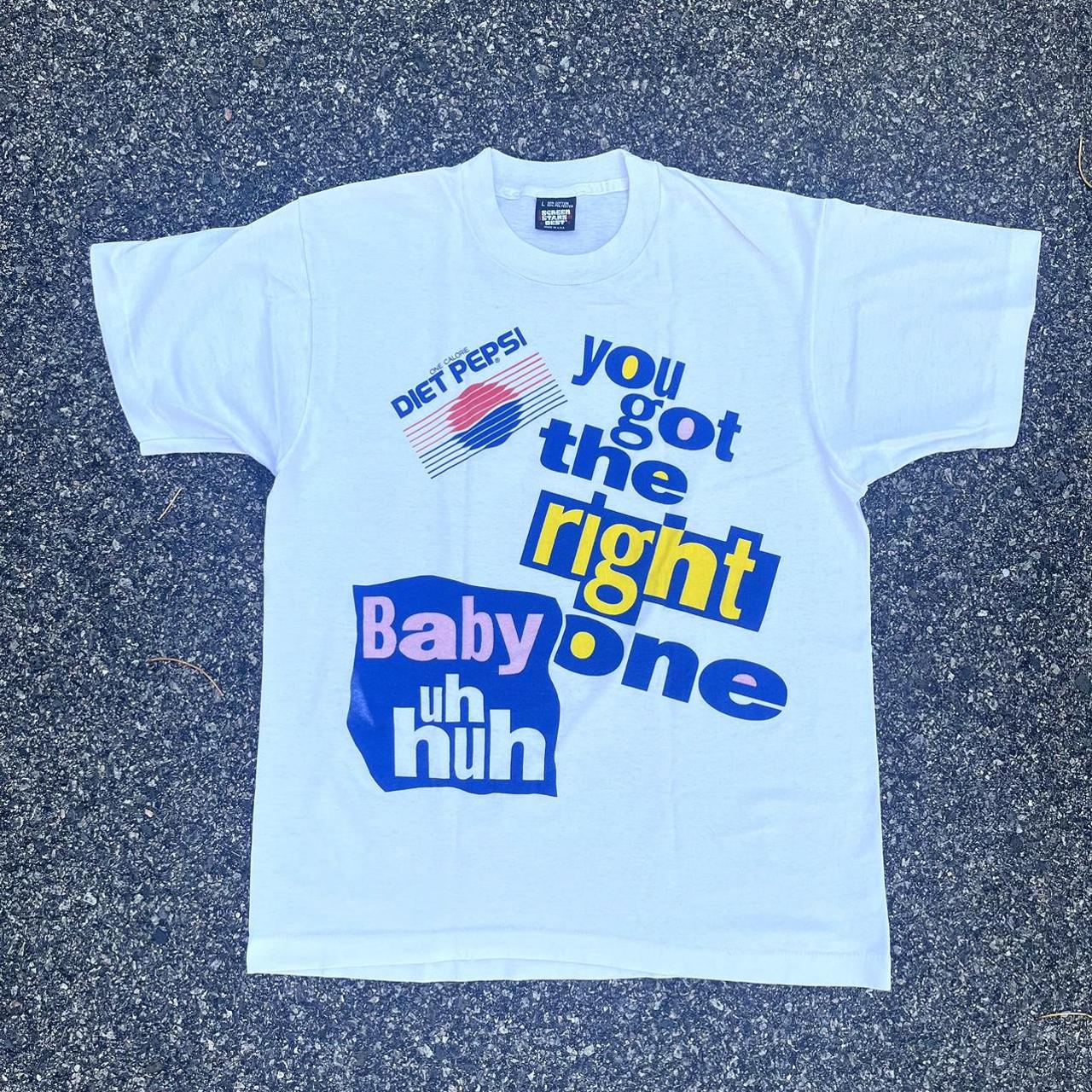 you got the right one baby uh huh shirt