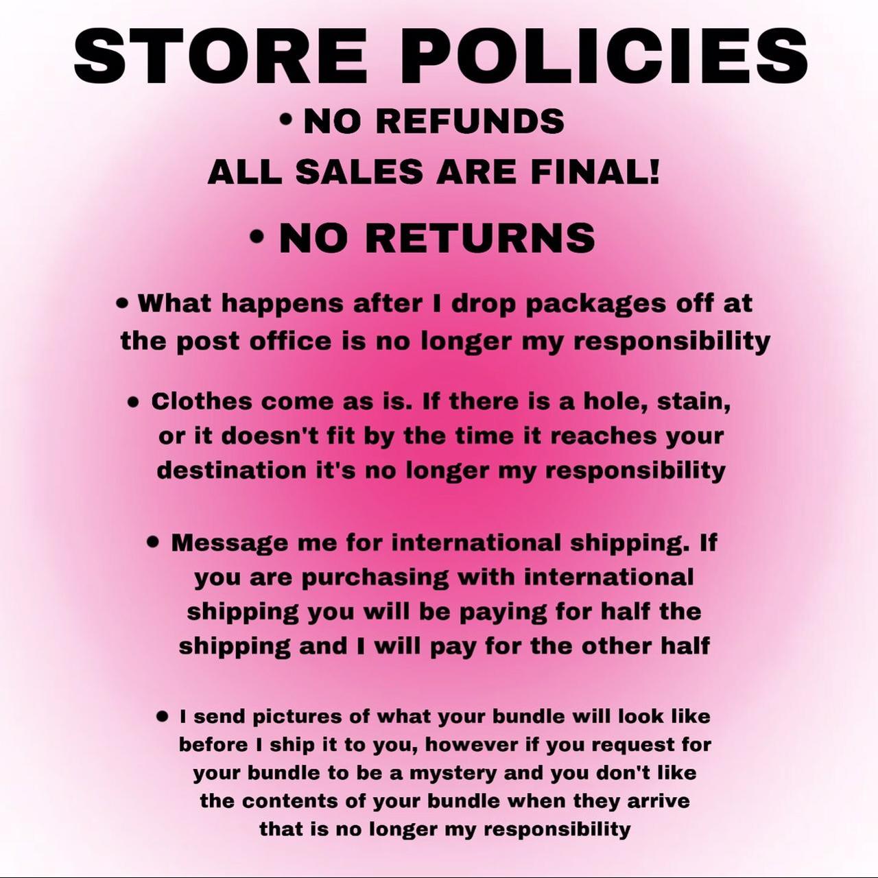 Store policies •Read policies before buying items... - Depop