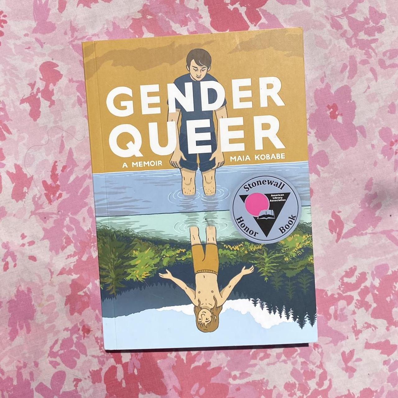 Maia Kobabe’s Graphic Novel, Gender Queer! *Perfect... - Depop