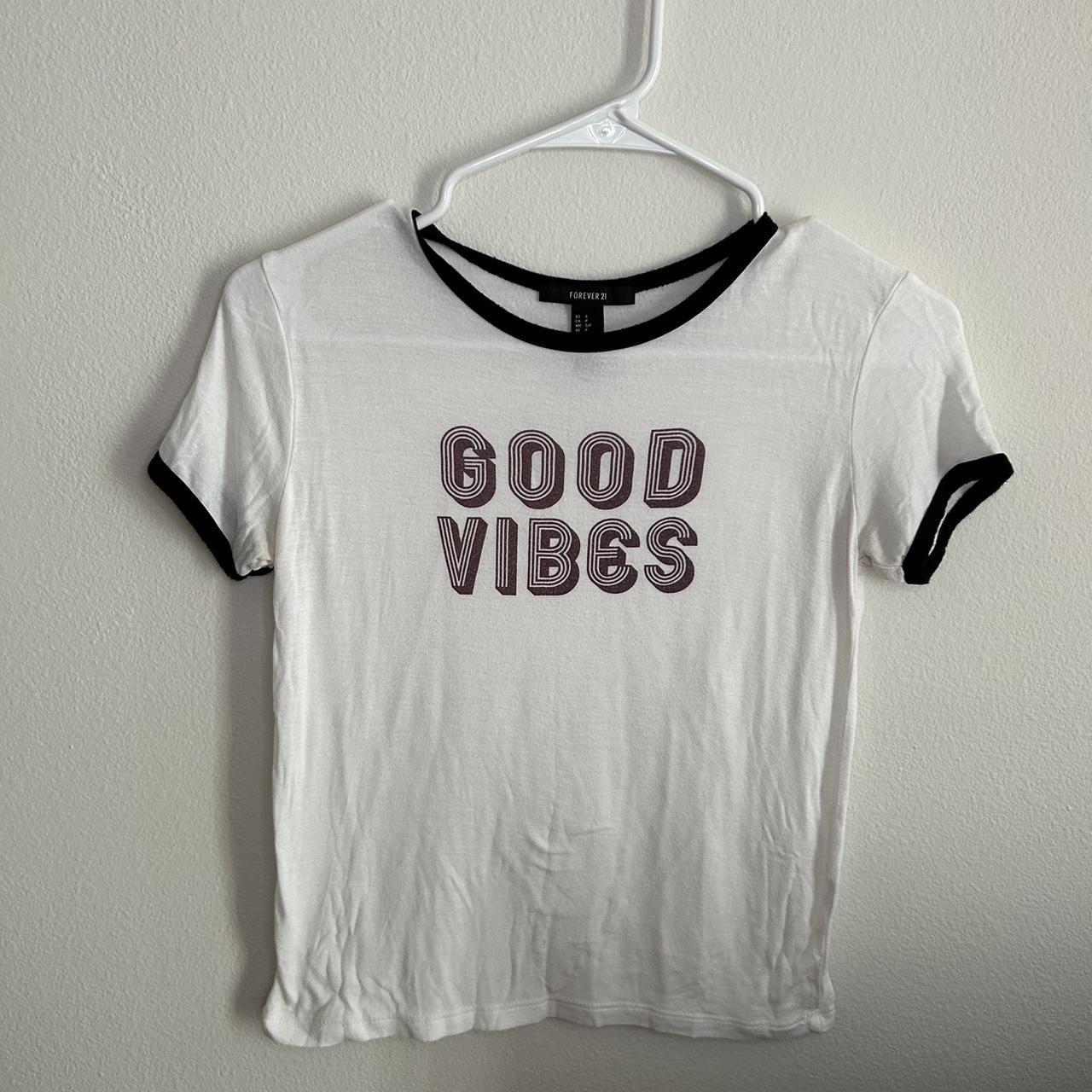 good vibes shirt forever 21