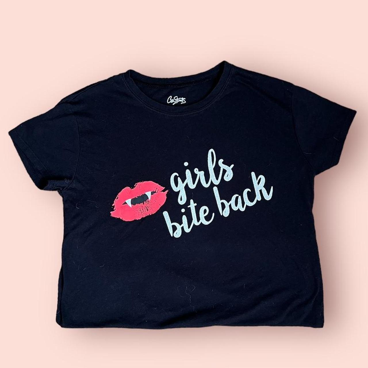 Girls bite back sales shirt