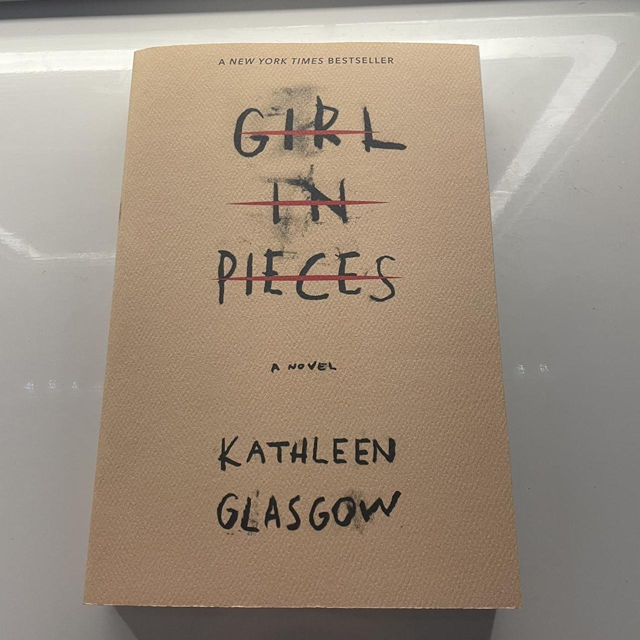 Girl in pieces book BUY MORE THAN 1 book GET 5$... - Depop