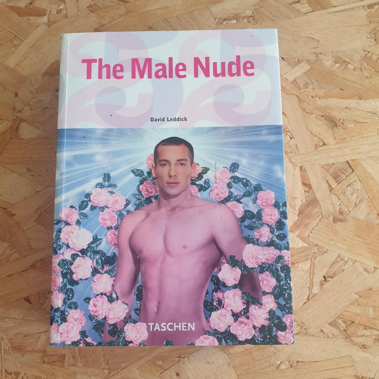 The Male Nude by David Leddick A Taschen Art Book... - Depop