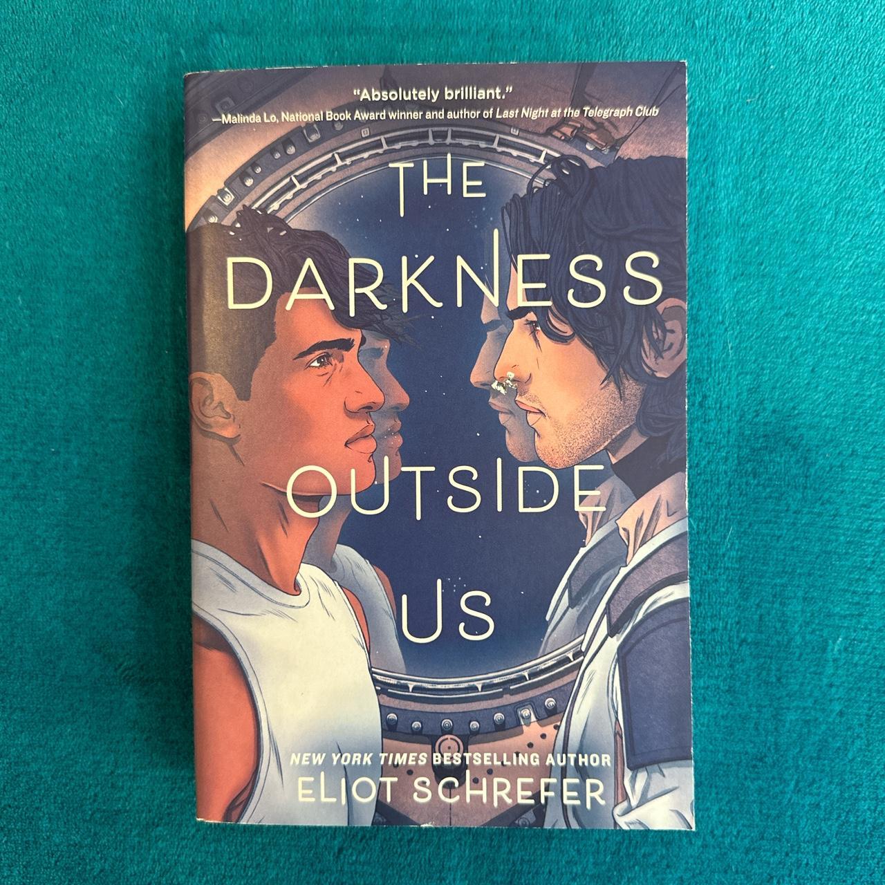 The Darkness Outside Us by Eliot Schrefer Paperback,... - Depop