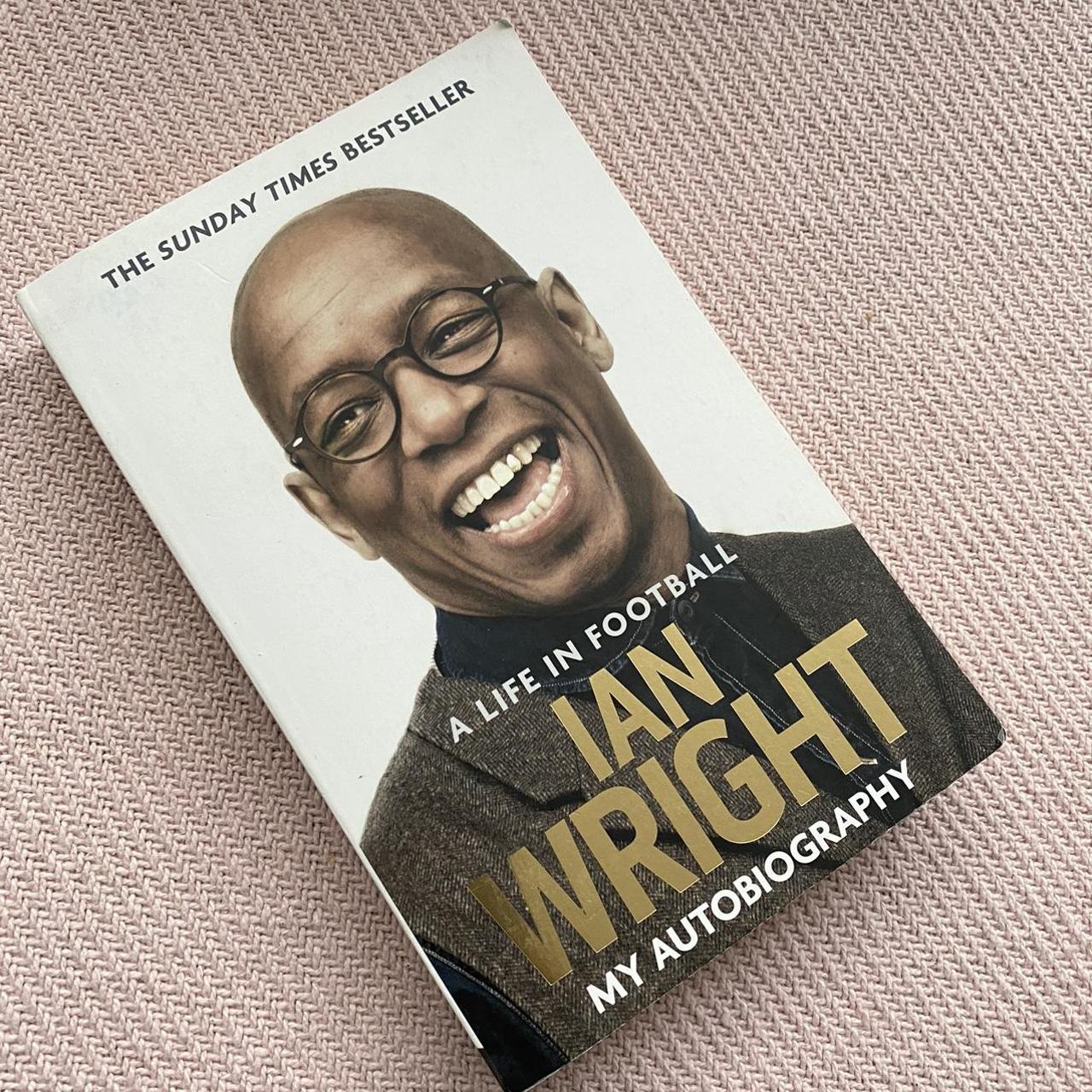 A Life In Football Ian Wright My Autobiography... - Depop