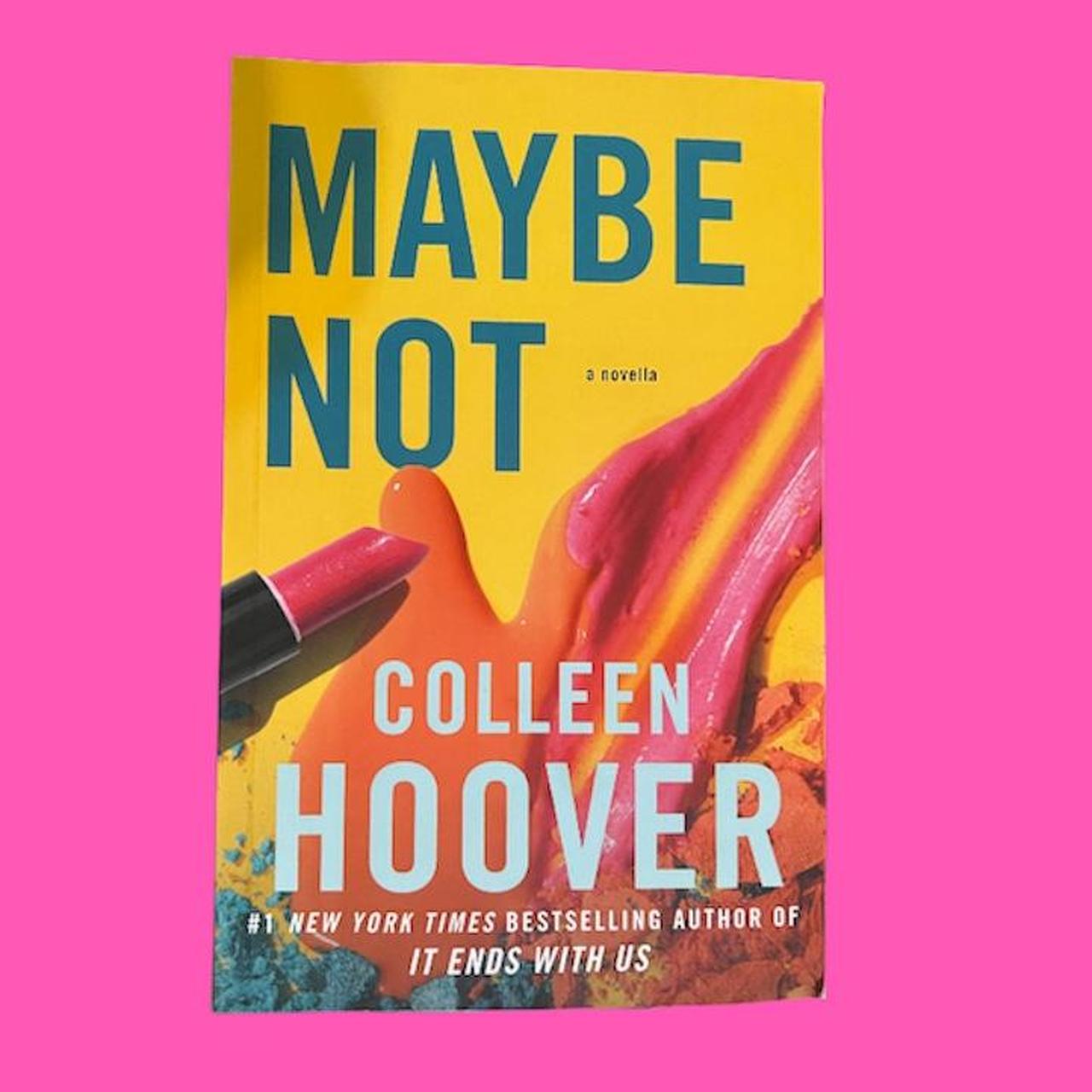 Maybe Not By Colleen Hoover Like New, In Good... - Depop