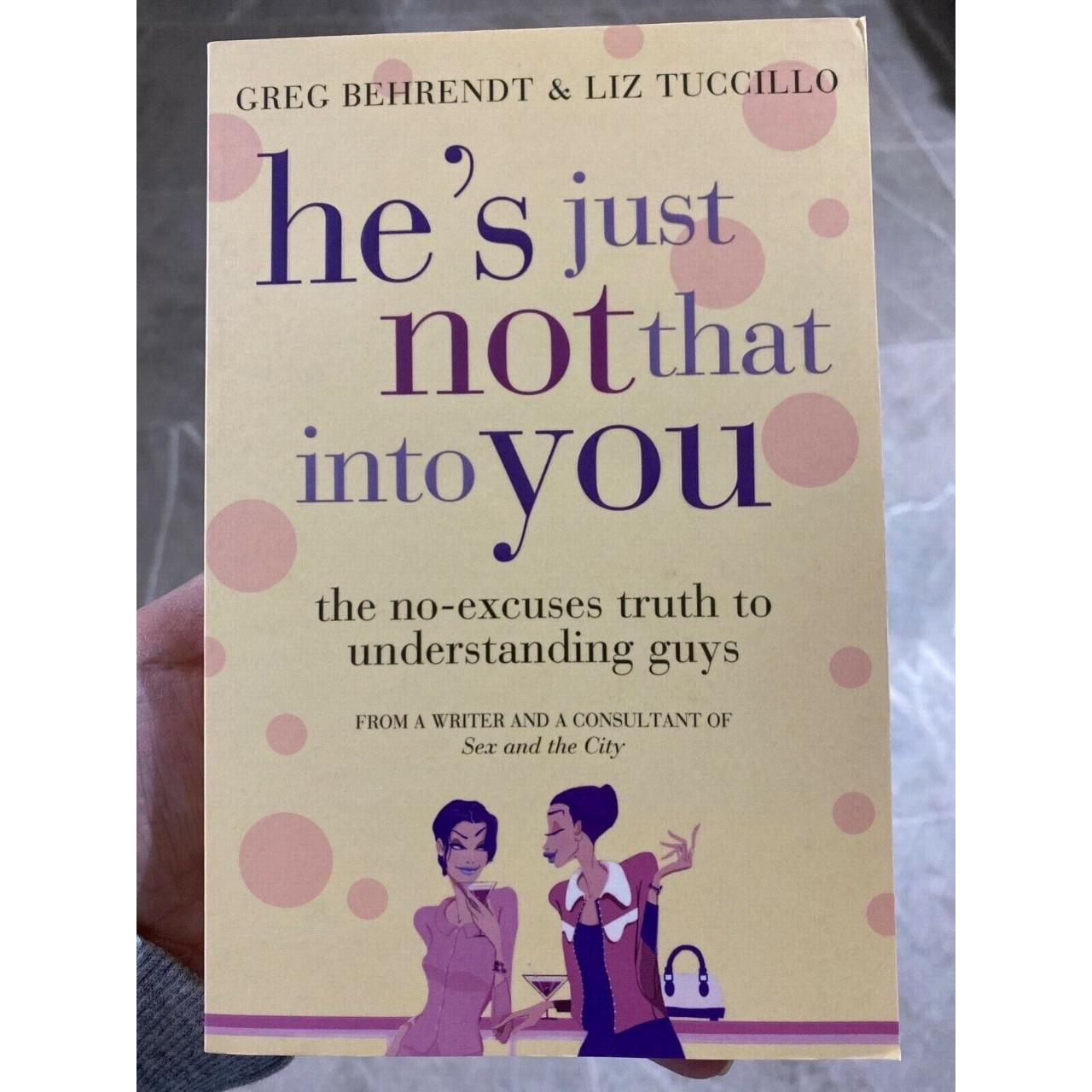 HES JUST NOT THAT INTO YOU Book By Greg Behrendt... Depop