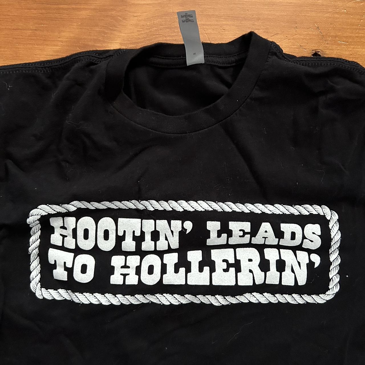 Barely worn Hootin Leads to Hollerin shirt - size... - Depop