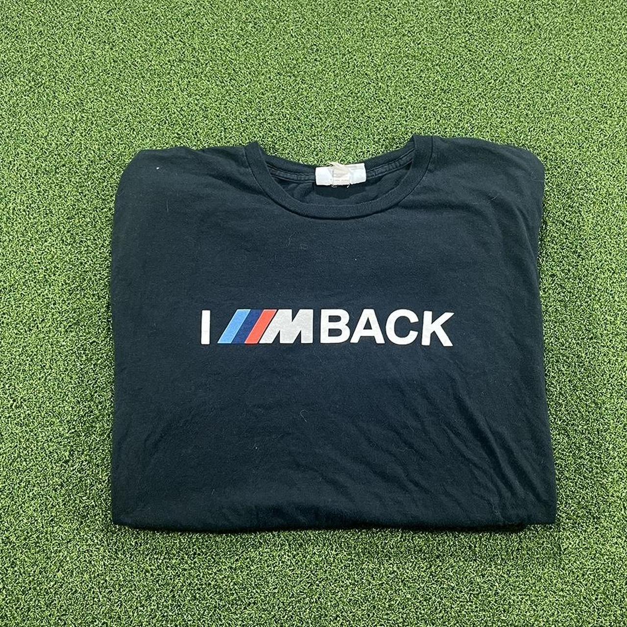 Bmw im clearance back t shirt