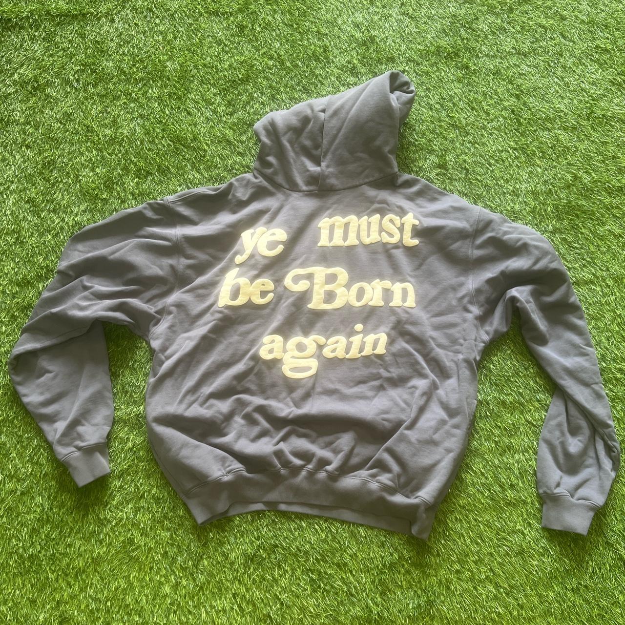 Ye must be born again hoodie S-XXL The one in pic... - Depop