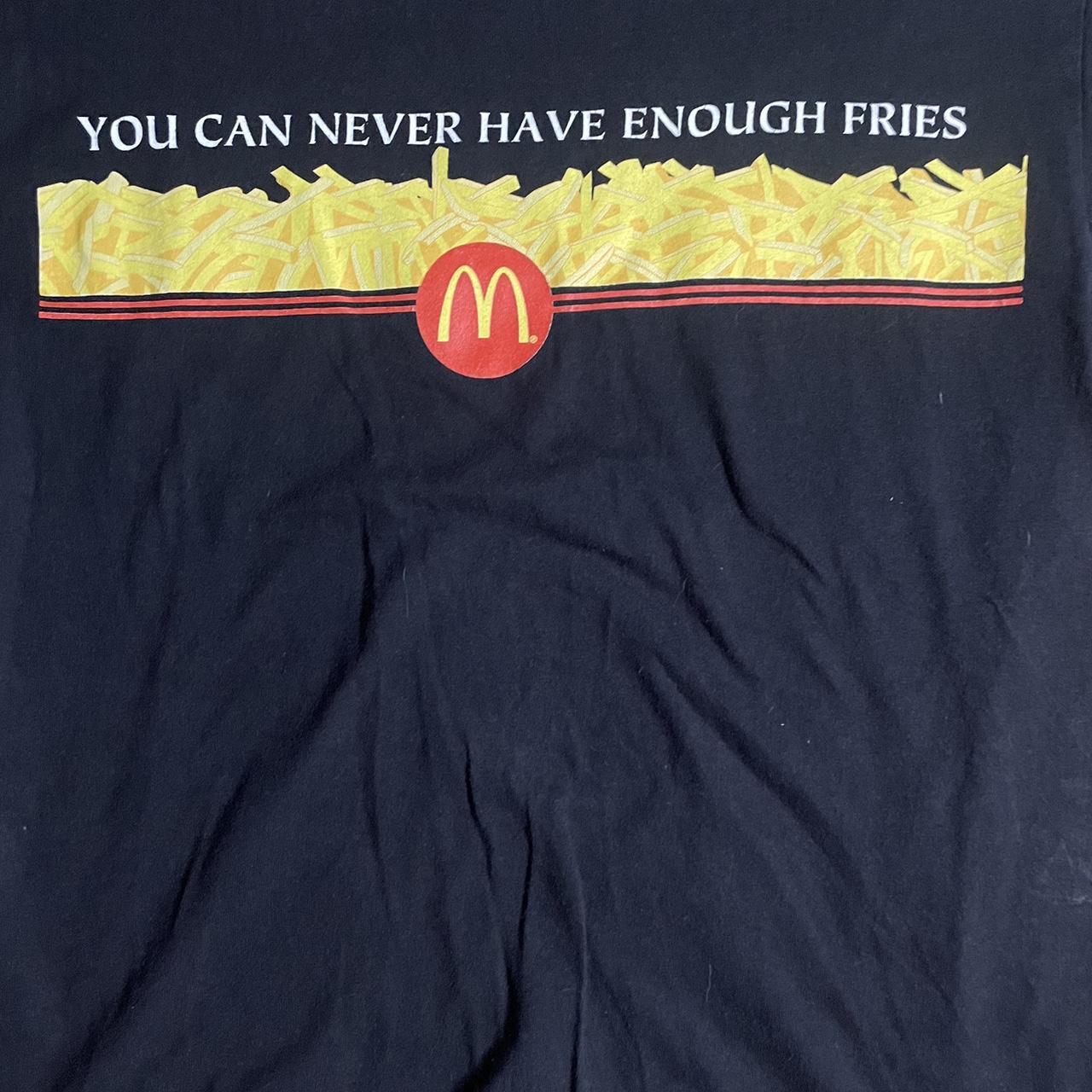 Vintage You Can Never Have Enough Fries McDonald’s T... Depop