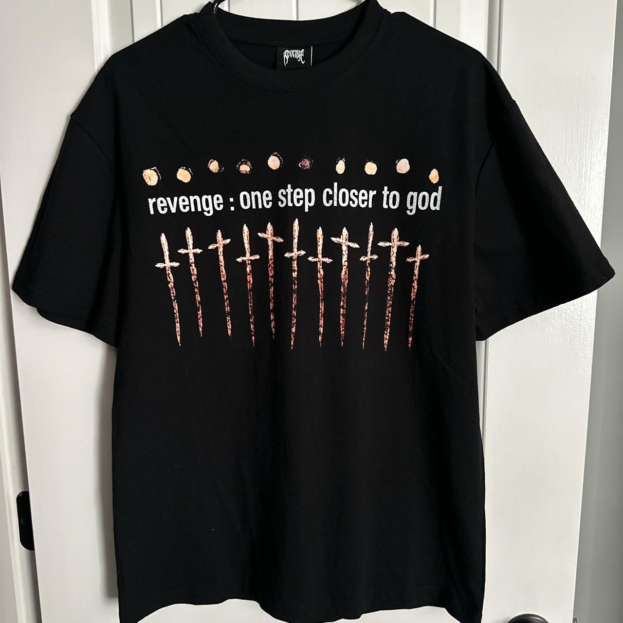 revenge “one step closer to god” tee, basically