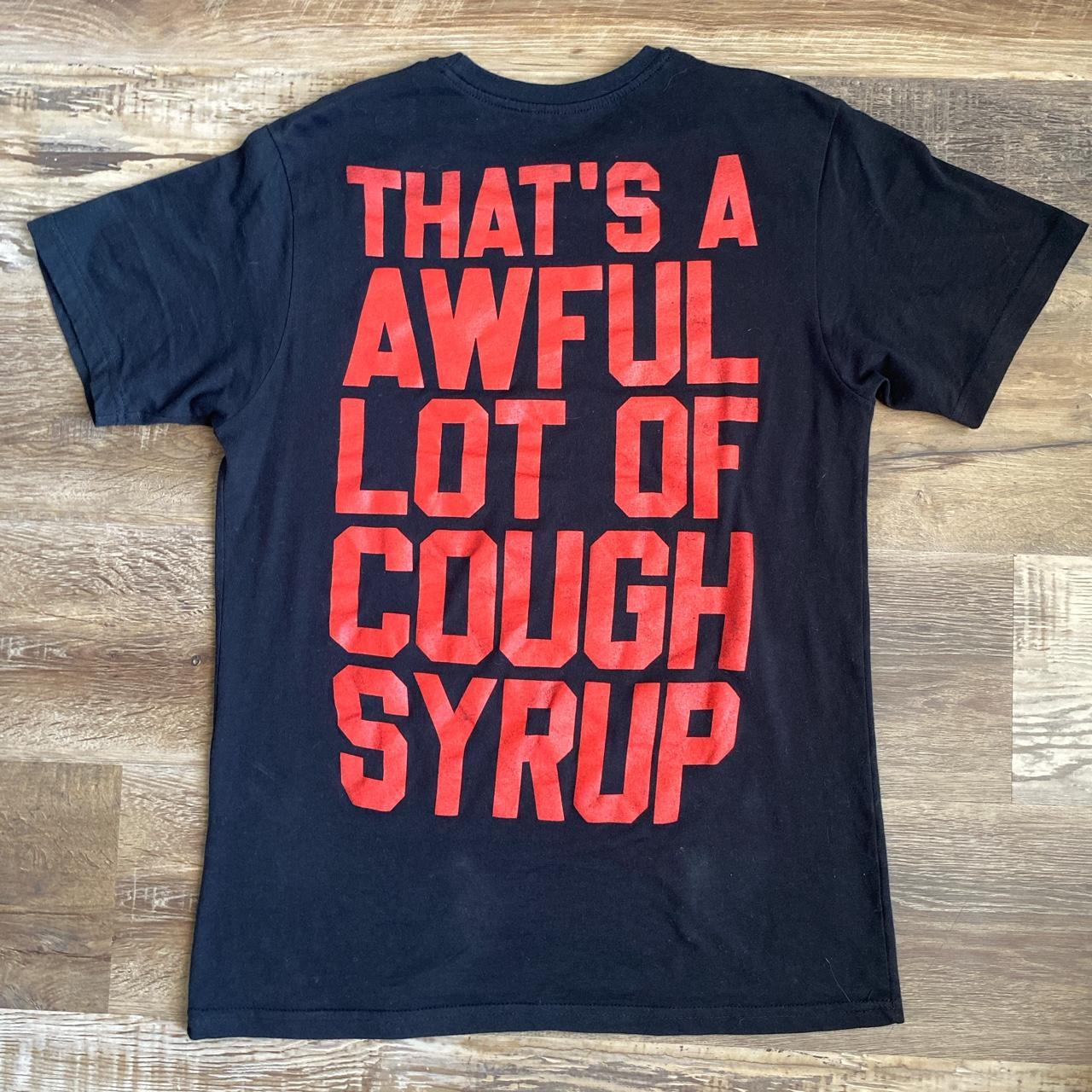 THATS A AWFUL LOT OF COUGH SYRUP by Desto Dubb dope... Depop