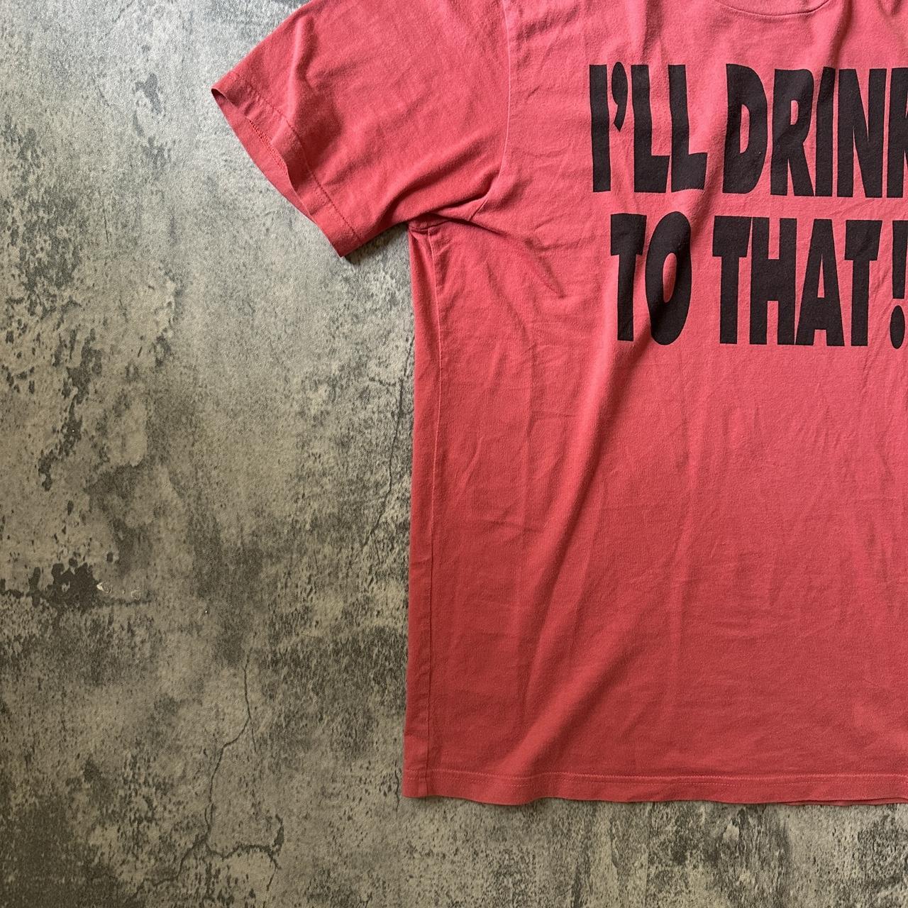 Hysteric Glamour “I’ll Drink To That!” Tee, A red...