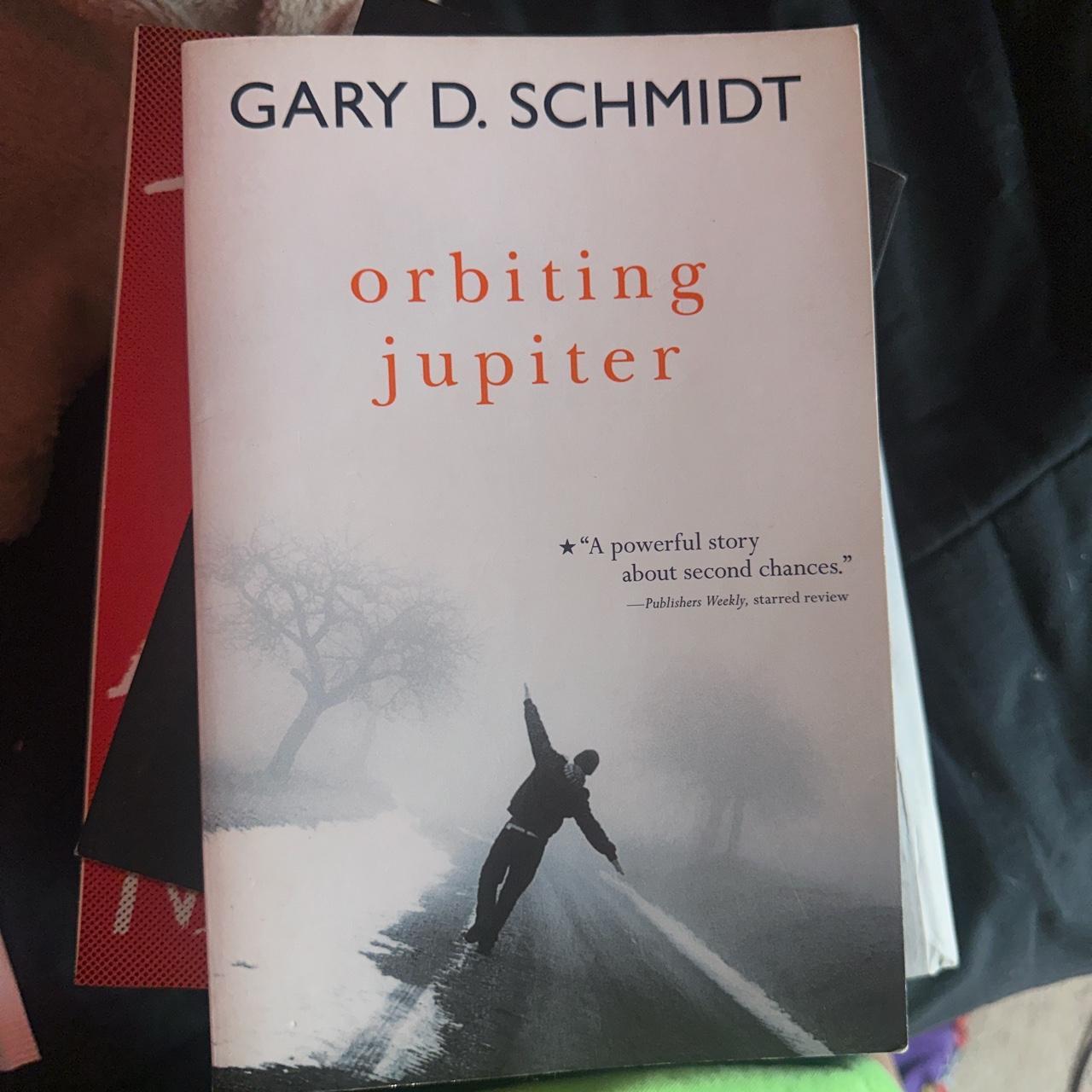 Orbiting Jupiter by Gary D Schmidt, Had for a very...