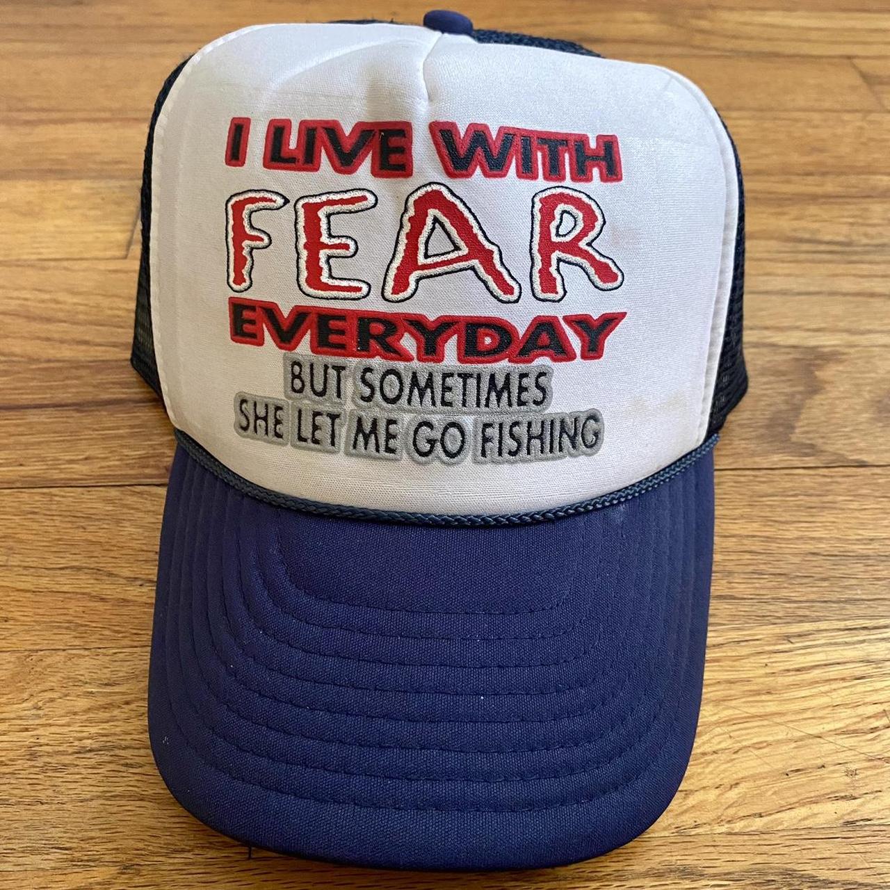 Vintage I live with Fear every day fishing humor - Depop
