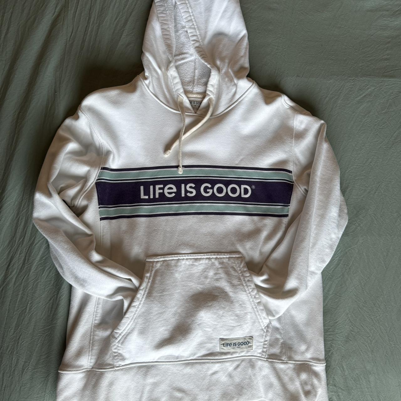 Life is 2025 good hoodie mens