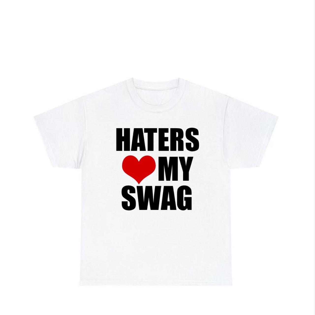 swag reply to haters