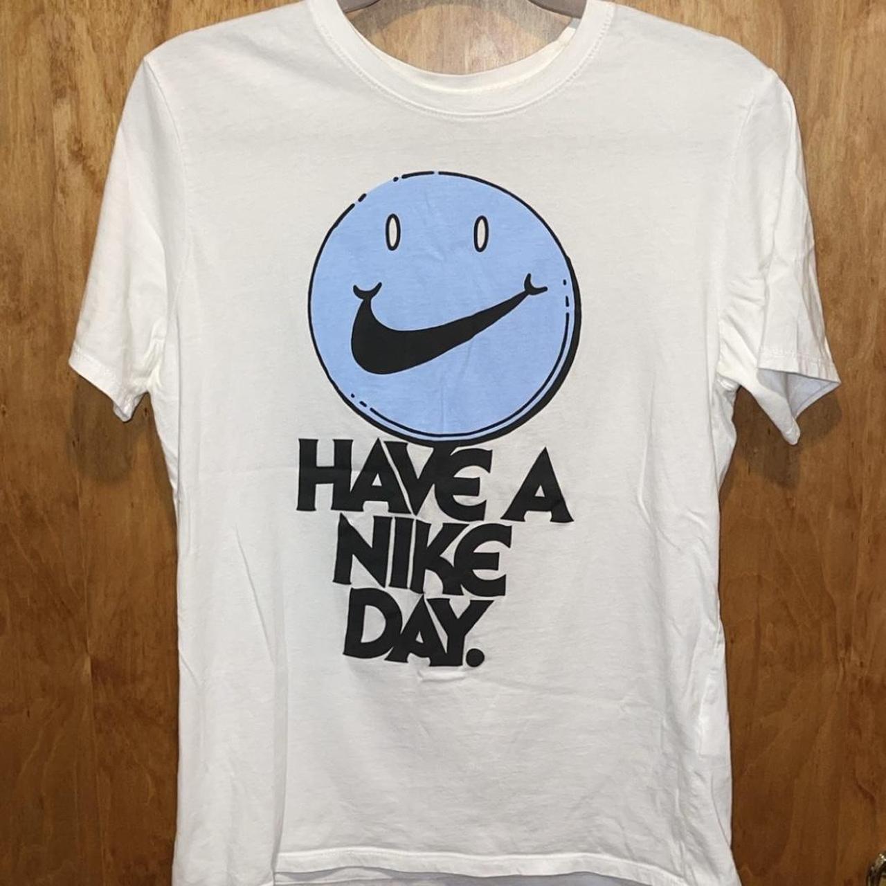 Have a nike day shirt womens best sale