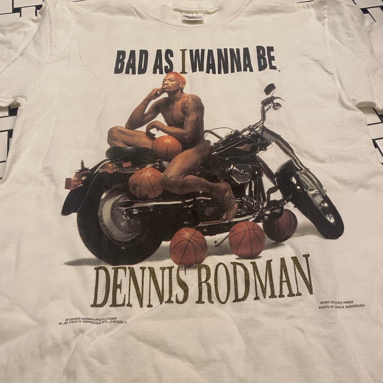 Dennis Rodman “Bad as I wanna be” t-shirt. 1996... - Depop