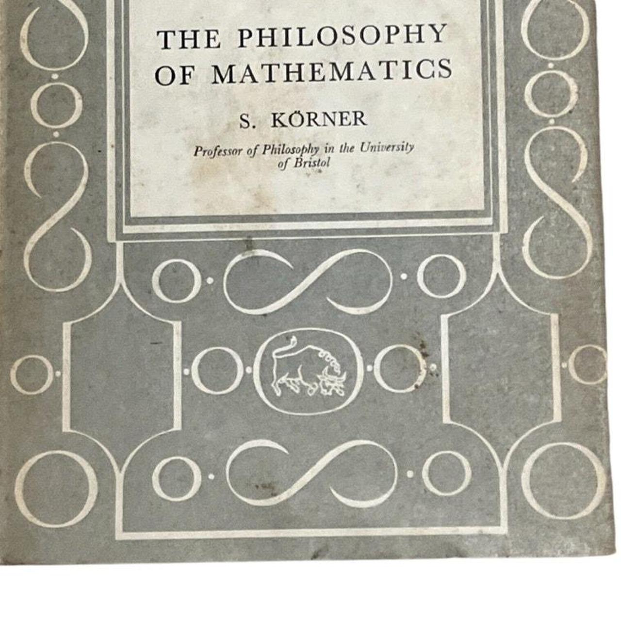 THE PHILOSOPHY hotsell OF MATHEMATICS By Stephan Körner Hardcover Good 1960 HCDJ