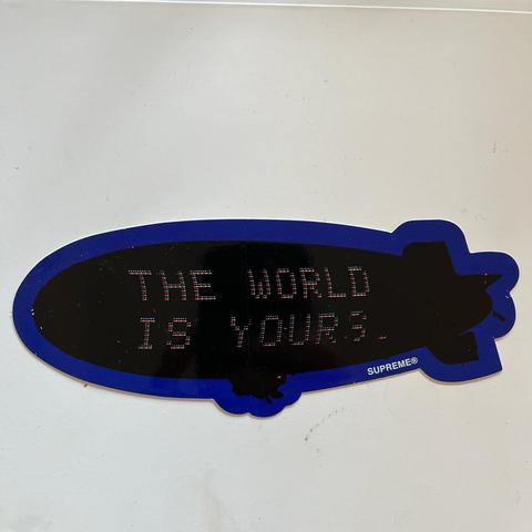 Supreme Scarface The World Is Yours Blimp sticker....