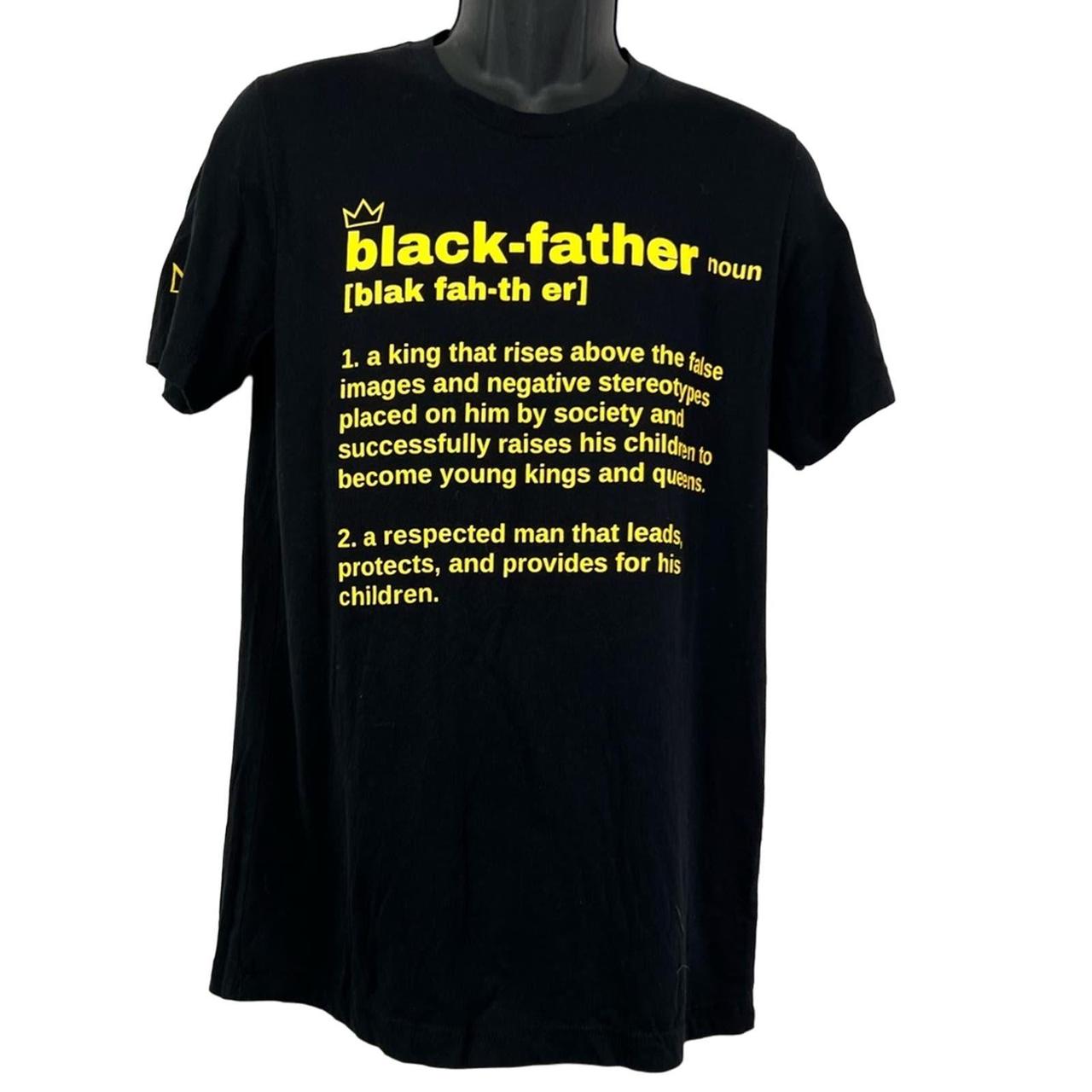 black fathers exist t shirt